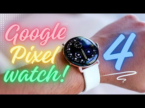 Google Pixel Watch 4 | هل دي أحسن ساعة ذكية من جوجل لحد دلوقتي؟ Google Pixel Watch 4 | هل دي أحسن ساعة ذكية من جوجل لحد دلوقتي؟